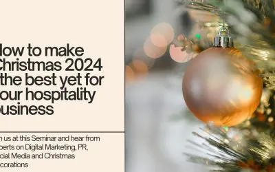 Christmas Makers reveal details of seminar for Hospitality Businesses – How to make Christmas 2024 – the best ever